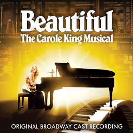 Imagen de portada para Beautiful - The Carole King Musical
