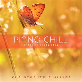 Cover image for Piano Chill: Songs Of Elton John