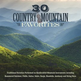 Cover image for 30 Country Mountain Favorites