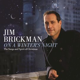 Imagen de portada para On A Winter's Night: The Songs And Spirit Of Christmas
