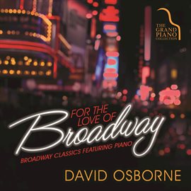 Cover image for For The Love Of Broadway