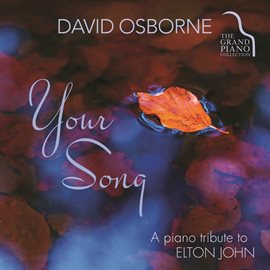 Cover image for Your Song: A Piano Tribute To Elton John