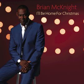 Cover image for I'll Be Home For Christmas