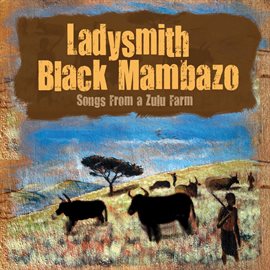Imagen de portada para Songs From A Zulu Farm