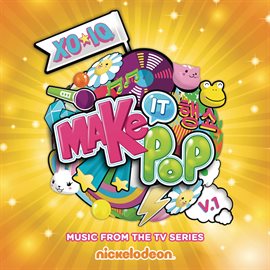Imagen de portada para Make It Pop, Vol. 1