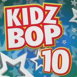 Cover image for Kidz Bop 10