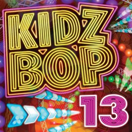 Cover image for Kidz Bop 13