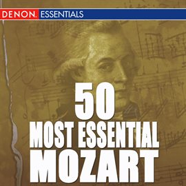 Cover image for 50 Most Essential Mozart