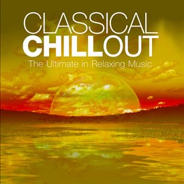 Cover image for Classical Chillout Vol. 6