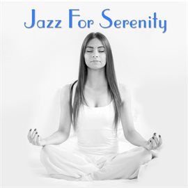 Cover image for Jazz For Serenity