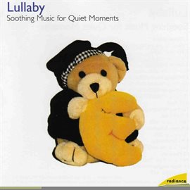 Cover image for Lullaby: Soothing Music For Quiet Moments