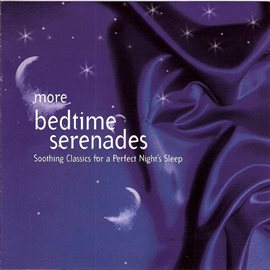 Cover image for More Bedtime Serenades