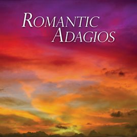 Cover image for Romantic Adagios