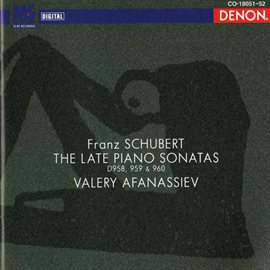 Cover image for Franz Schubert: The Late Piano Sonatas