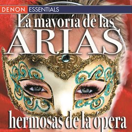 Cover image for La mayoría de las arias hermosas de la ópera