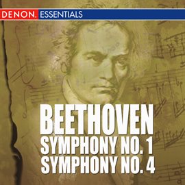 Cover image for Beethoven - Symphony No. 1 and No. 4