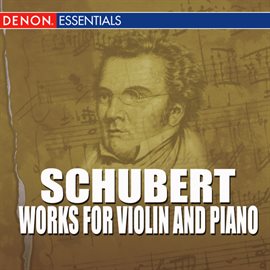 Cover image for Schubert - Works For Violin And Piano