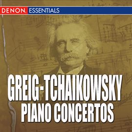 Imagen de portada para Grieg - Tchaikowsky - Piano Concertos