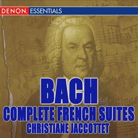 Imagen de portada para J. S. Bach: French Suites