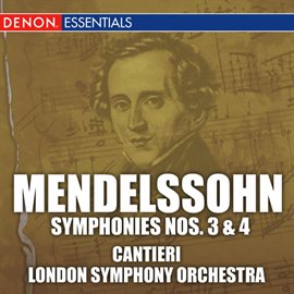 Cover image for Mendelssohn: Symphonies Nos. 3 & 4