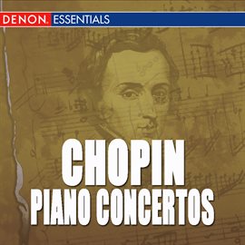Imagen de portada para Chopin: Piano Concertos