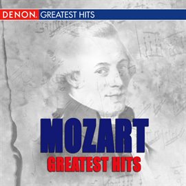 Cover image for Mozart Greatest Hits