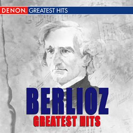 Cover image for Berlioz Greatest Hits