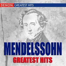 Cover image for Mendelssohn Greatest Hits