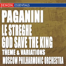 Cover image for Paganini: Theme and Variations for Violin and Orchestra "Le Streghe" - Theme and Variations on God S