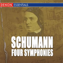 Cover image for Schumann: 4 Symphonies, "Spring"
