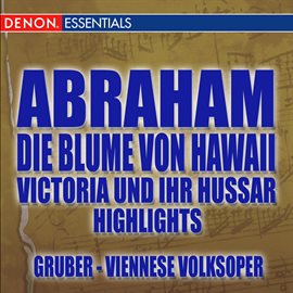 Cover image for Abraham: Die Blume von Hawaii - Victoria und Ihr Hussar