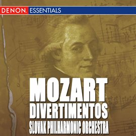 Cover image for Mozart: Divertimentos - K 136-138, 113, 251 & 205