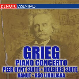 Cover image for Grieg Piano Concerto - Peer Gynt - Holberg Suites