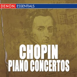 Cover image for Chopin: Concerto for Piano and Orchestra Nos. 1 & 2