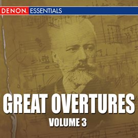 Cover image for Great Overtures, Volume 3