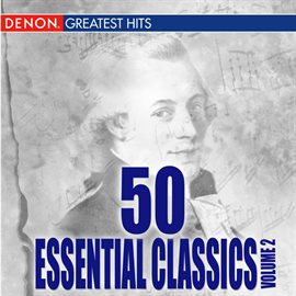 Cover image for 50 Essential Classics Volume 2