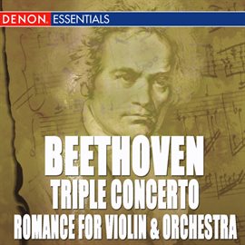 Cover image for Beethoven: Concertos for Violin, Piano, Cello, & Romance for Violin and Orchestra