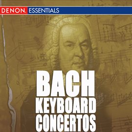 Imagen de portada para JS Bach: Keybaord Concertos, BWV 1054 & Italian Concerto