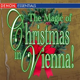 Cover image for The Magic of Christmas in Vienna