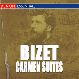 Imagen de portada para Bizet: Carmen, Opera Suite