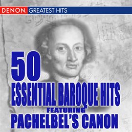 Cover image for 50 Essential Pachelbel Canon And Other Baroque Hits
