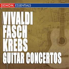 Imagen de portada para Vivaldi - Fasch - Krebs: Guitar Concertos