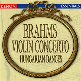 Cover image for Brahms: Violin Concerto - Hungarian Dance Nos. 1 & 2
