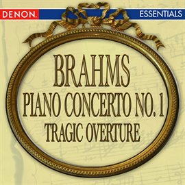 Cover image for Brahms: Piano Concerto No. 1 - Tragic Overture