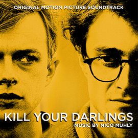 Cover image for Kill Your Darlings (Original Motion Picture Soundtrack)