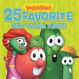 Cover image for 25 Favorite Very Veggie Tunes!