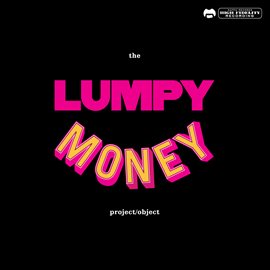 Imagen de portada para The Lumpy Money Project/Object