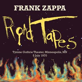 Imagen de portada para Road Tapes, Venue #3 (Live Tyrone Guthrie Theater, Minneapolis, MN 5 July 1970)