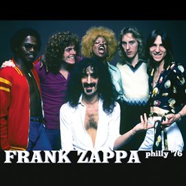 Imagen de portada para Philly '76 (Live At Spectrum Theater, Philadelphia,PA/1976)