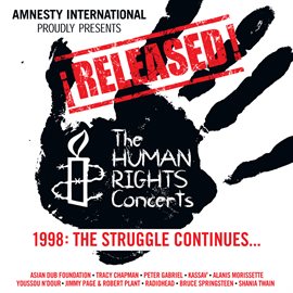 Cover image for ¡Released! The Human Rights Concerts - The Struggle Continues…